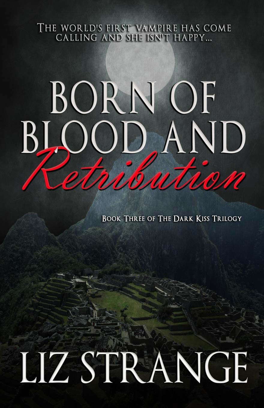 Born of Blood and Retribution (The Dark Kiss Trilogy) poster