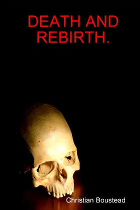 DEATH AND REBIRTH. poster