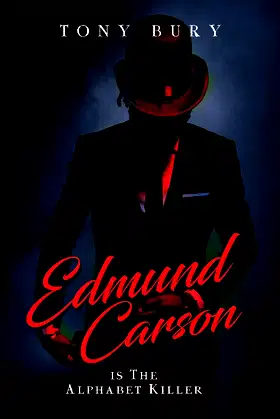 Edmund Carson is The Alphabet Killer (Edmund Carson Series) poster