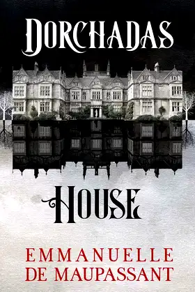 Dorchadas House: a tale of dark folklore on a remote Scottish island poster
