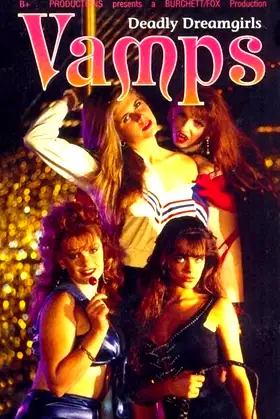 Vamps: Deadly Dreamgirls poster