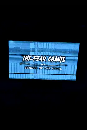 The Fear Chants: Echoes of the Devil poster