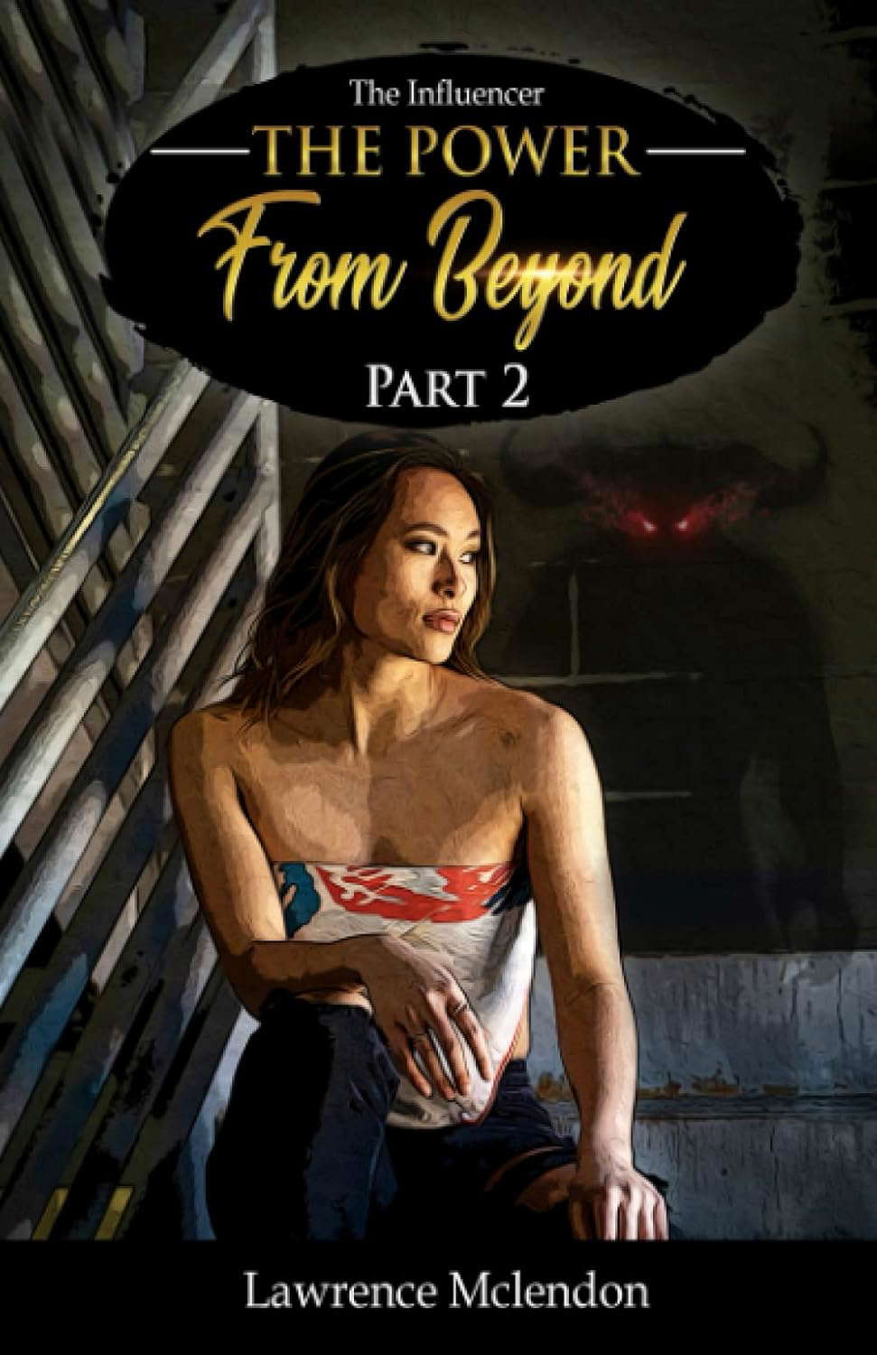 The power from beyond: The Influencer part 2 poster