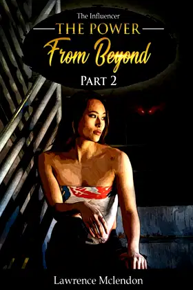 The power from beyond: The Influencer part 2 poster