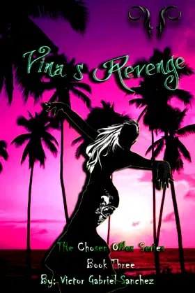 Vina's Revenge: The Chosen Ones Series poster