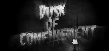 Dusk Of Confinement capsule