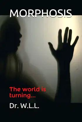 MORPHOSIS: The world is turning... poster