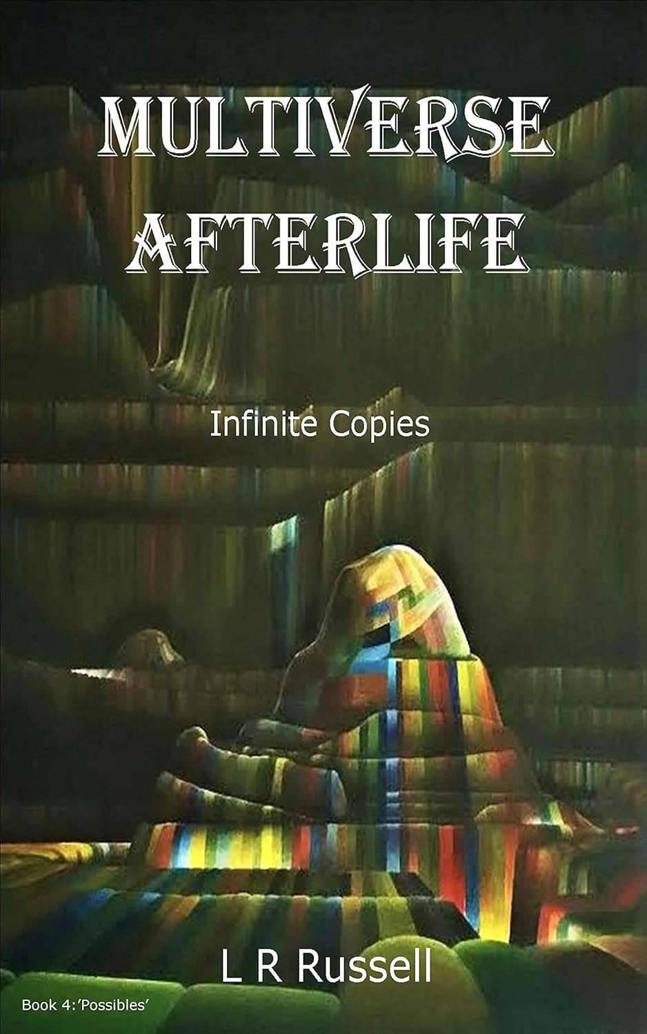 MULTIVERSE AFTERLIFE: Infinite Copies (Possibles Book 4) poster