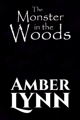 The Monster in the Woods poster