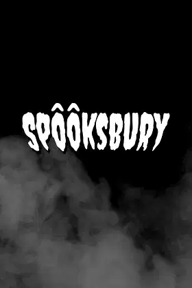 Spooksbury poster