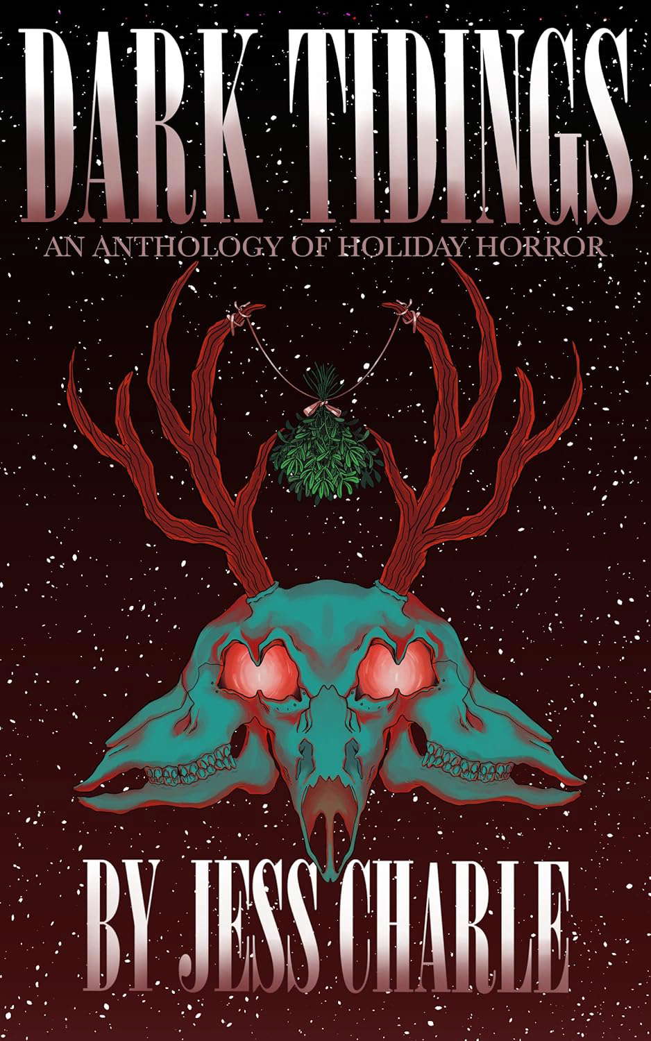 Dark Tidings: A Holiday Horror Anthology poster
