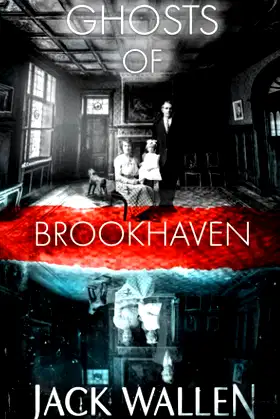 Ghosts Of Brookhaven poster