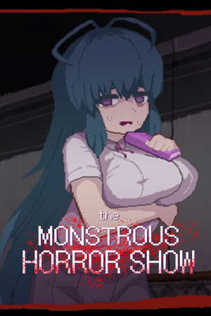The Monstrous Horror Show poster