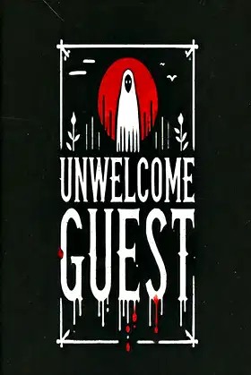Unwelcome Guest poster