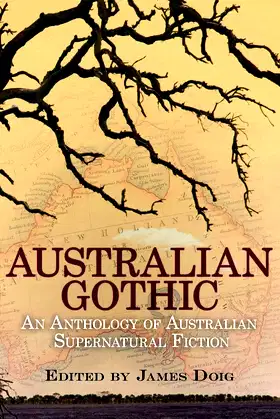 Australian Gothic: An Anthology of Australian Supernatural Fiction poster