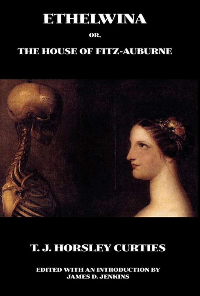 Ethelwina; or, The House of Fitz-Auburne (Gothic Classics) poster