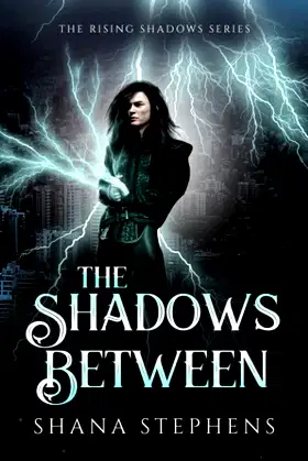 The Shadows Between (The Rising Shadows Series) poster