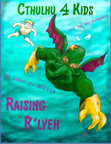 Cthulhu 4 Kids: Raising R'lyeh poster