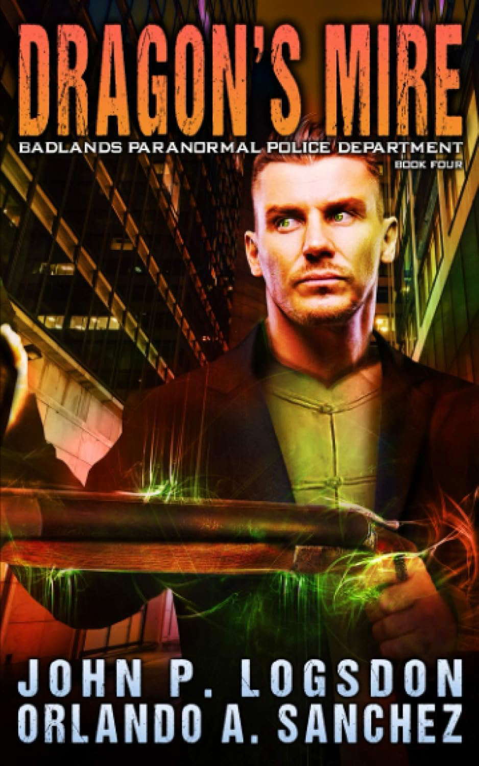 Dragon's Mire (Badlands Paranormal Police Department) poster