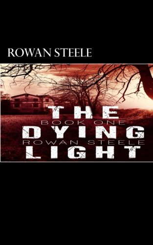 The Dying Light: Book One poster