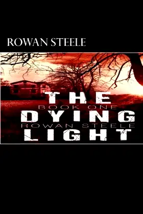 The Dying Light: Book One poster