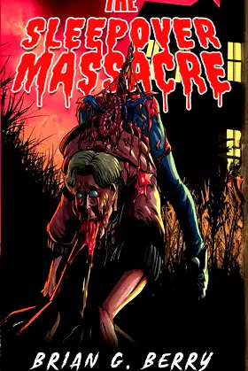 The Sleepover Massacre (Slasherback Series) poster