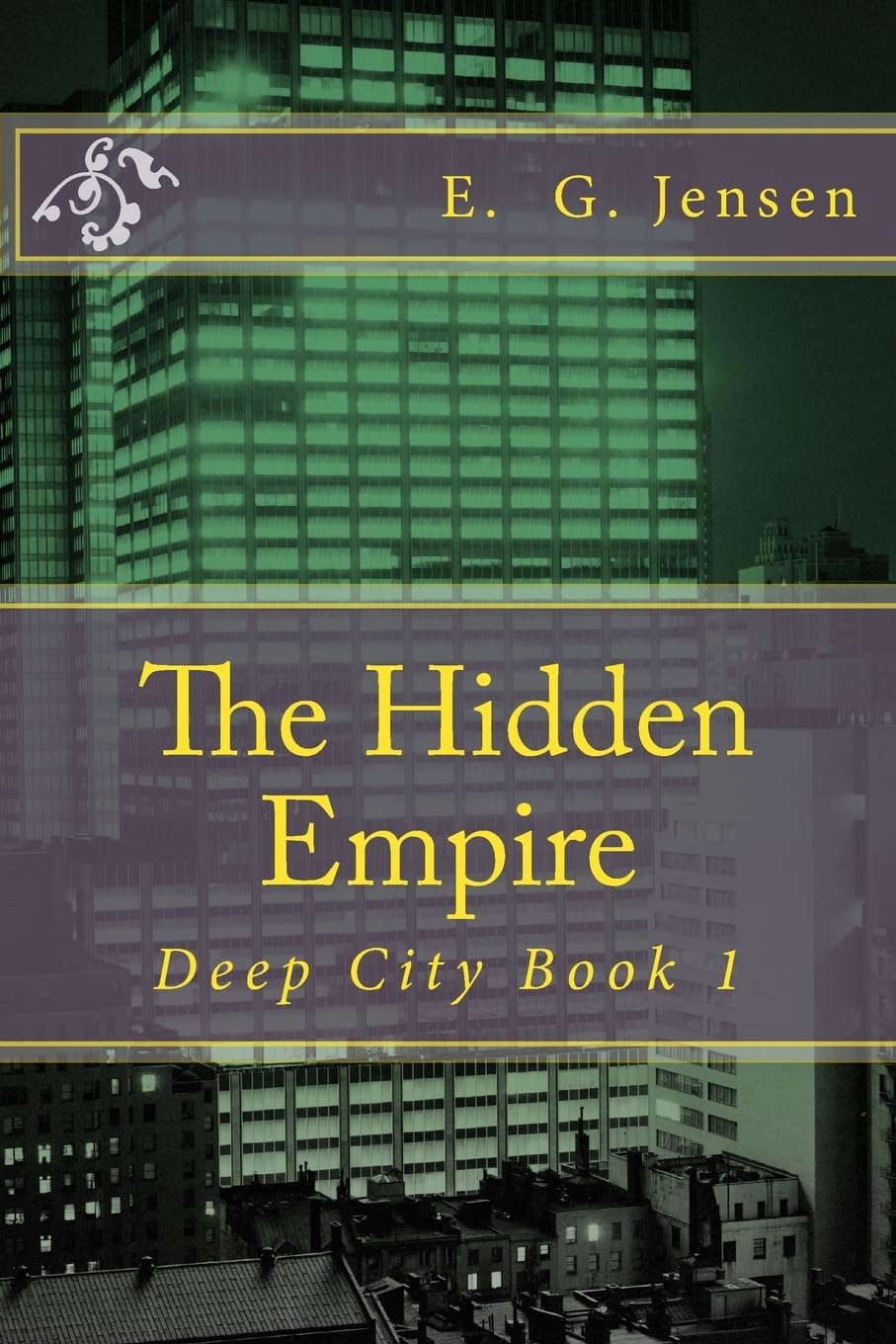 The Hidden Empire: Deep City Book 1 poster
