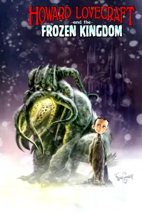 Howard Lovecraft and the Frozen Kingdom poster