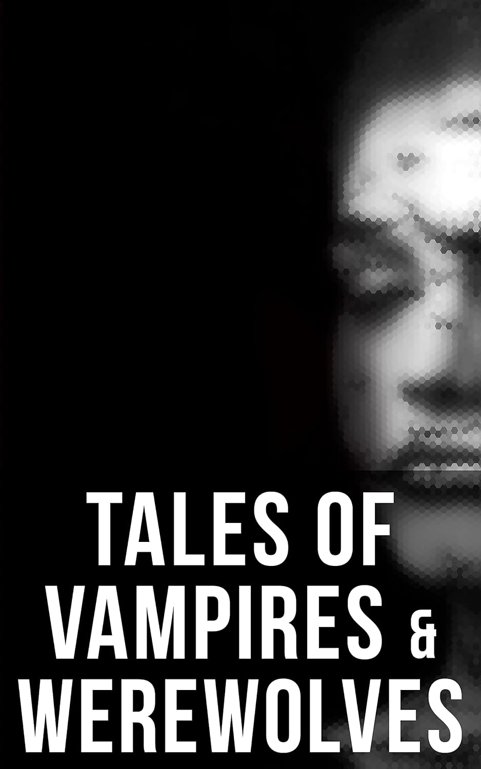 Tales of Vampires & Werewolves: Collection poster