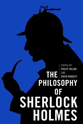 The Philosophy of Sherlock Holmes (Philosophy Of Popular Culture) poster