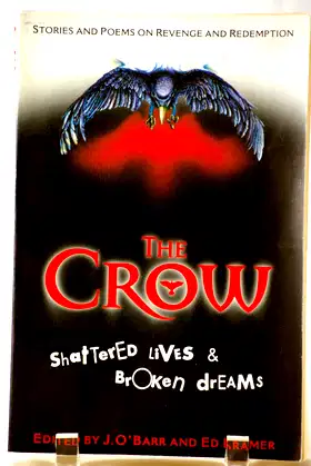 The Crow: Shattered Lives & Broken Dreams poster