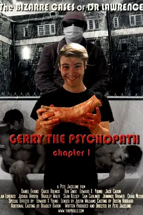 Gerry the Psychopath poster