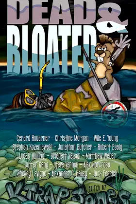 Dead & Bloated: Extreme Horror Anthology (Evil Cookie Anthologies) poster