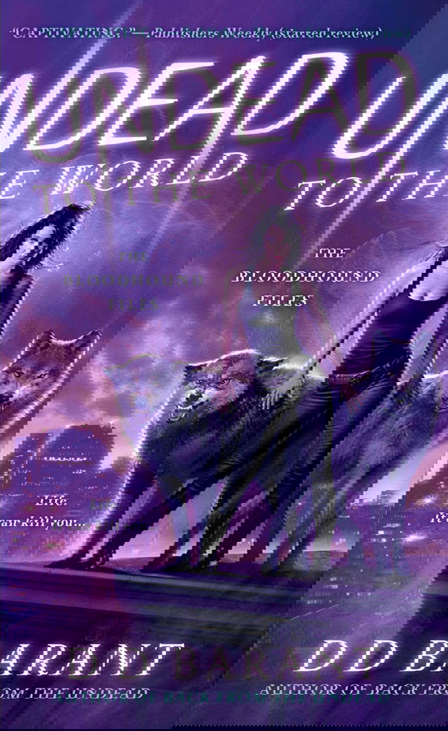 Undead to the World: The Bloodhound Files (The Bloodhound Files, 6) poster