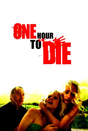One Hour to Die poster