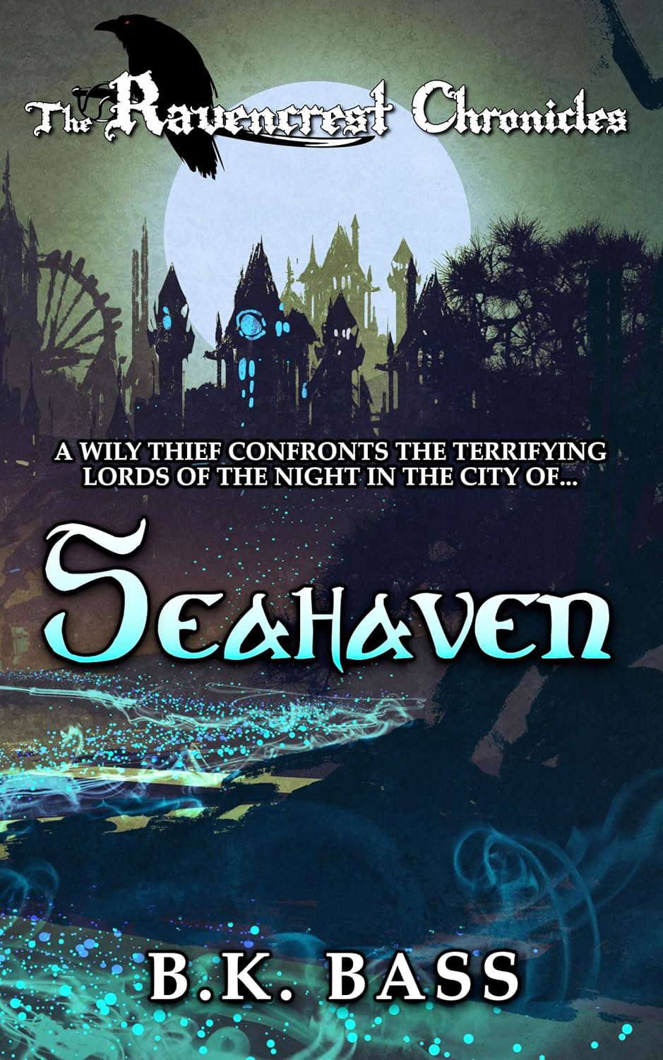 Seahaven (The Ravencrest Chronicles Book 1) poster