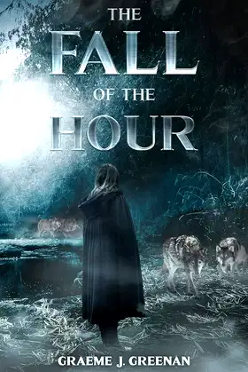 The Fall of the Hour (Knights of the Hour Book 1) poster