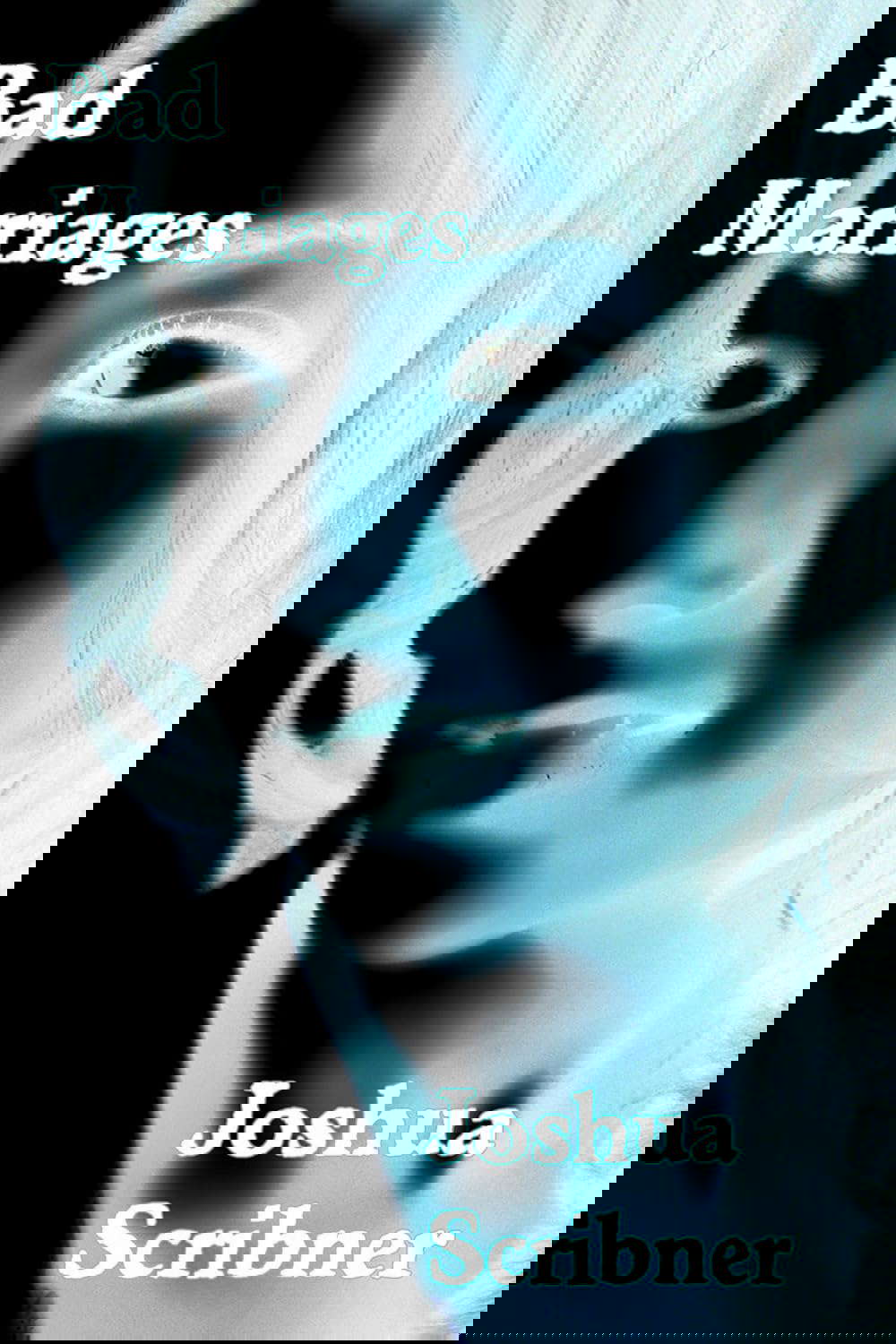 Bad Marriages (Scribner Short Reads) poster