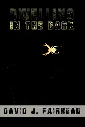 Dwelling in the Dark poster