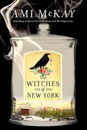 The Witches of New York (Ami McKay's Witches Book 1) poster