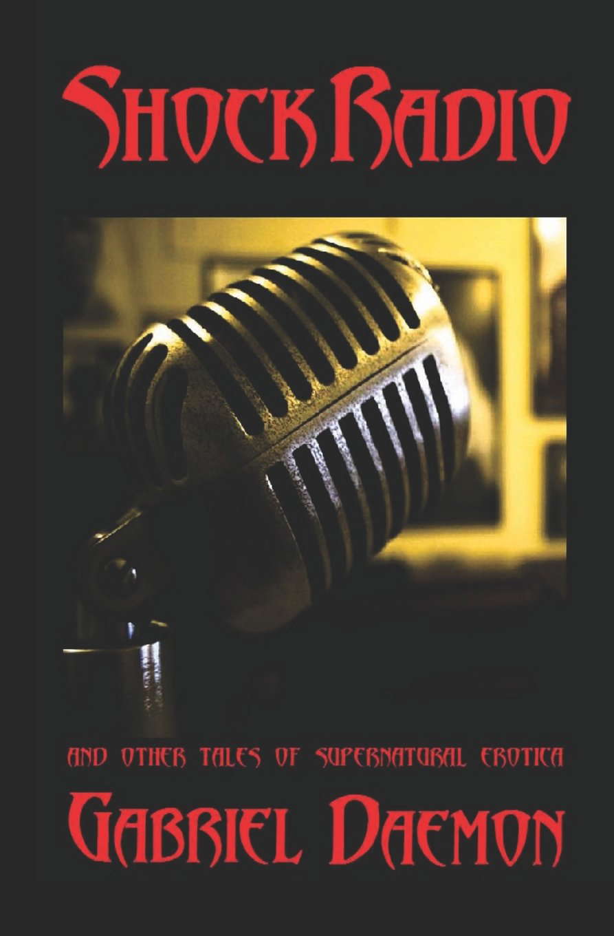 Shock Radio: And Other Stories Of Supernatural Erotica poster