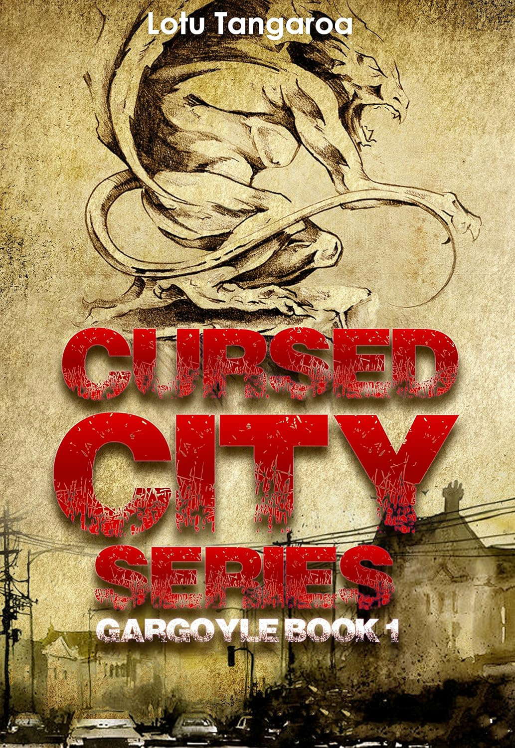 Cursed City Series: Book 1: Gargoyle (Cursed City, Cursed Bloodline Series) poster