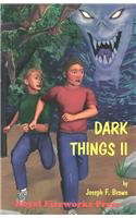 Dark Things II: Journey into Tomorrow poster