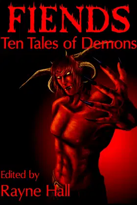 Fiends: Ten Tales of Demons: Dark Fantasy Stories poster