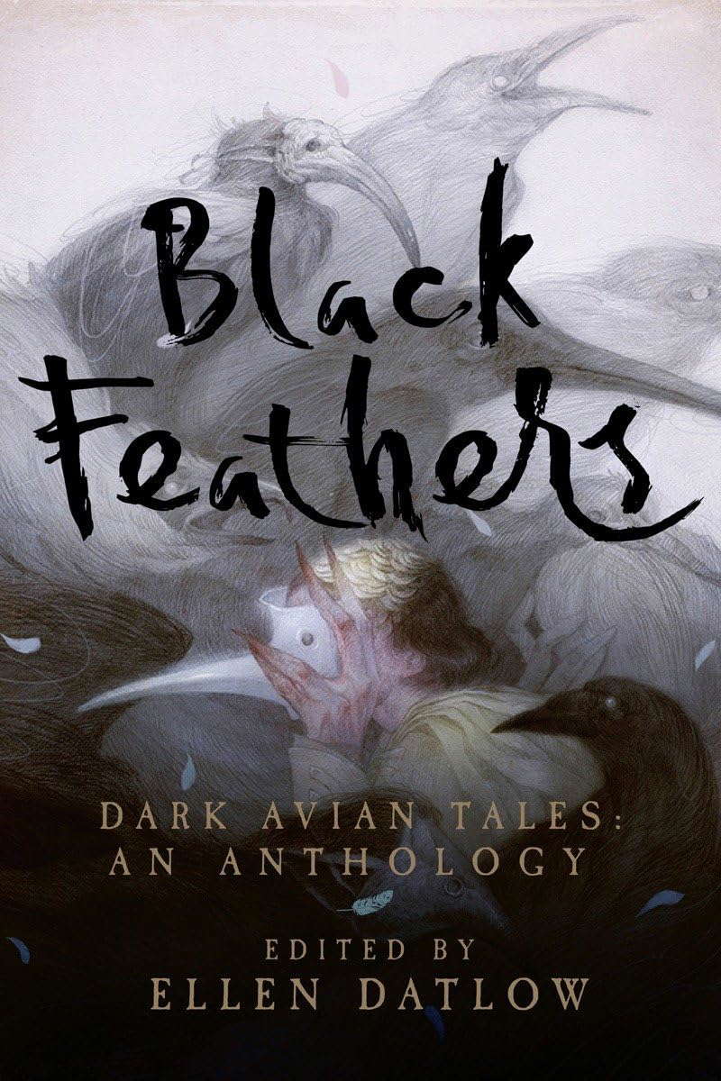 Black Feathers: Dark Avian Tales: An Anthology poster