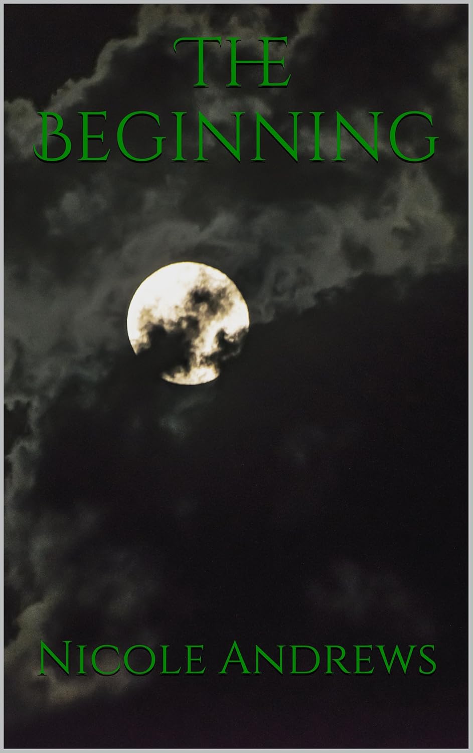 The Beginning (Servants of the Moon: A Werewolf Series Book 1) poster