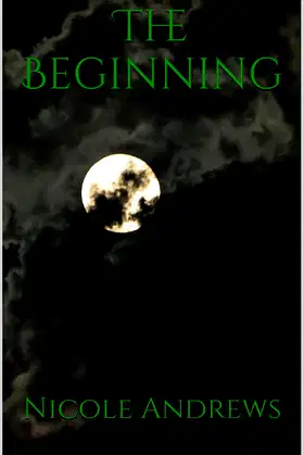 The Beginning (Servants of the Moon: A Werewolf Series Book 1) poster