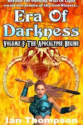 Era Of Darkness: Volume I: The Apocalypse Begins poster