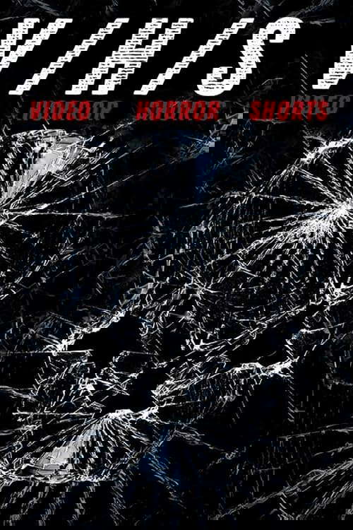 V/H/S: Video Horror Shorts poster