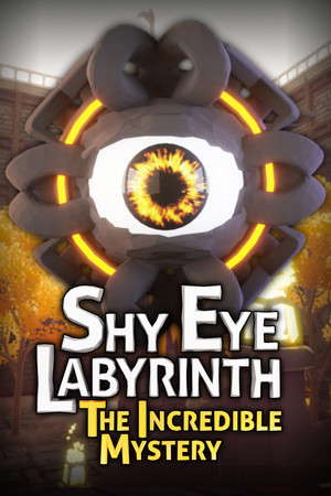 Shy Eye Labyrinth: The Incredible Mystery poster